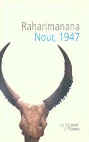 Raharimanana : Nour, 1947